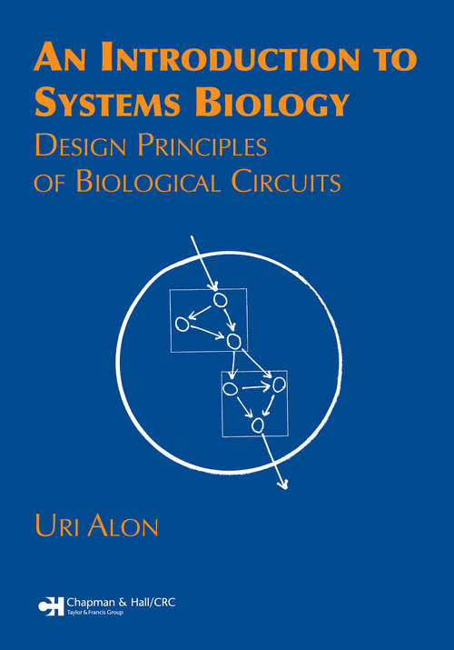 Book cover of An Introduction to Systems Biology (Chapman And Hall/crc Mathematical And Computational Biology Ser.)