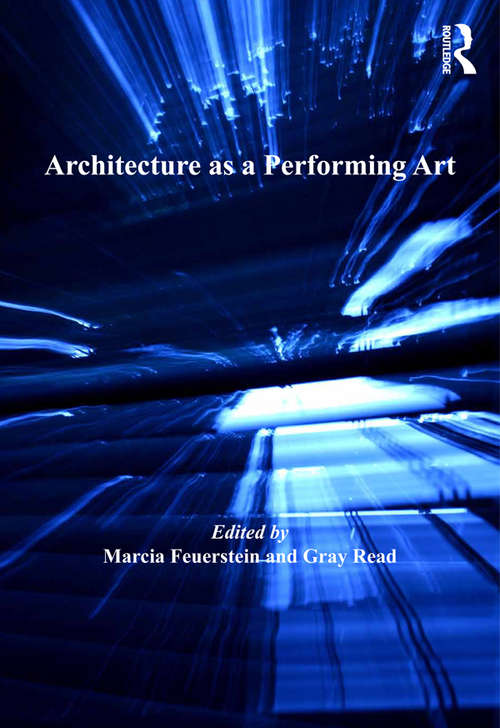 Book cover of Architecture as a Performing Art