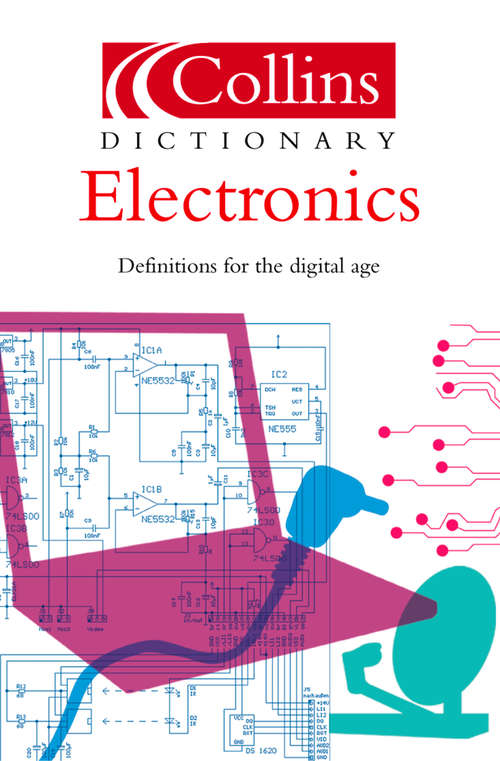 Book cover of Electronics (ePub edition) (Collins Dictionary of)