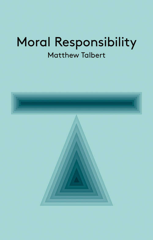 Book cover of Moral Responsibility: An Introduction (Key Concepts in Philosophy)