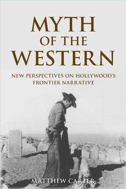 Book cover of Myth of the Western