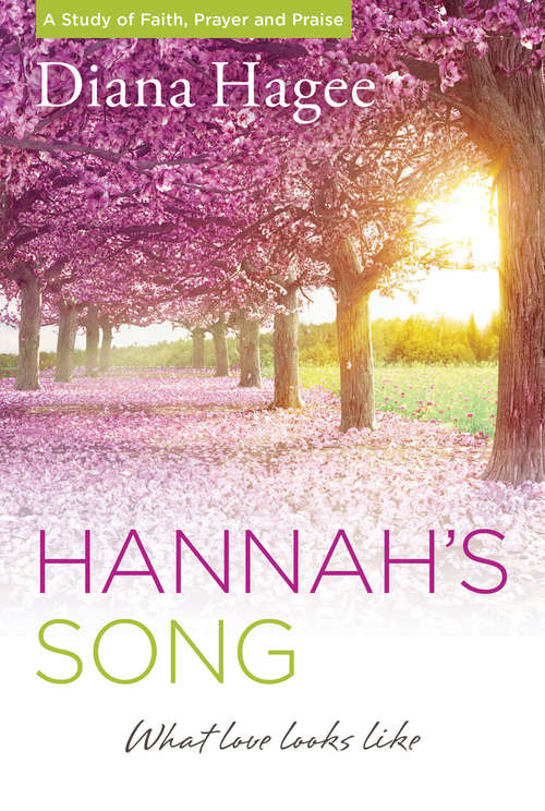 Book cover of Hannah’s Song: What Love Looks Like