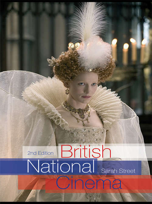Book cover of British National Cinema (2) (National Cinemas)