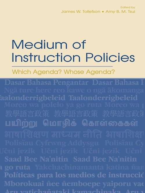 Book cover of Medium of Instruction Policies: Which Agenda? Whose Agenda?