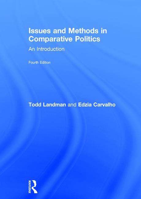 Book cover of Issues And Methods In Comparative Politics: An Introduction