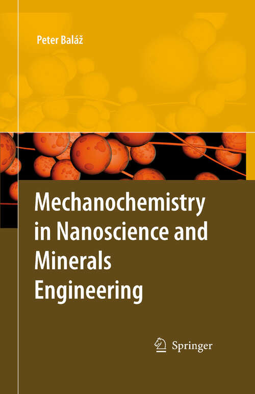 Book cover of Mechanochemistry in Nanoscience and Minerals Engineering (2008)