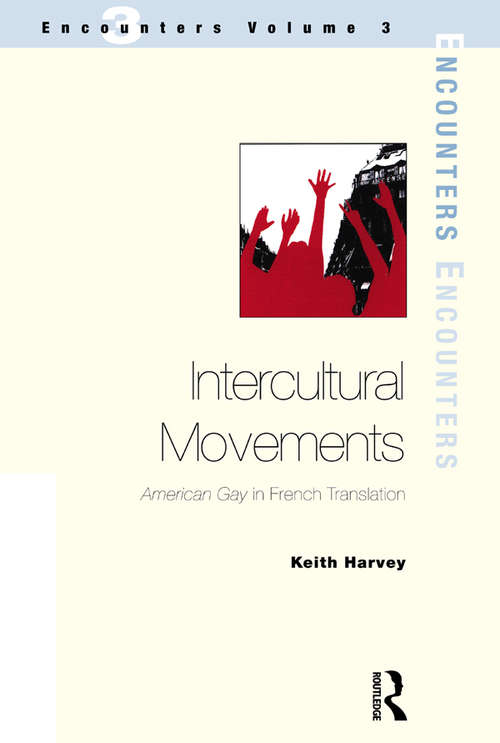 Book cover of Intercultural Movements: American Gay in French Translation