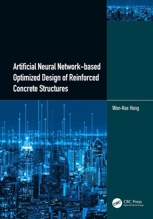 Book cover of Artificial Neural Network-based Optimized Design of Reinforced Concrete Structures