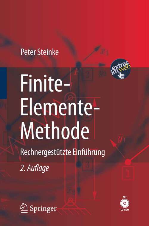 Book cover of Finite-Elemente-Methode: Rechnergestützte Einführung (2., neu bearb. Aufl. 2007)