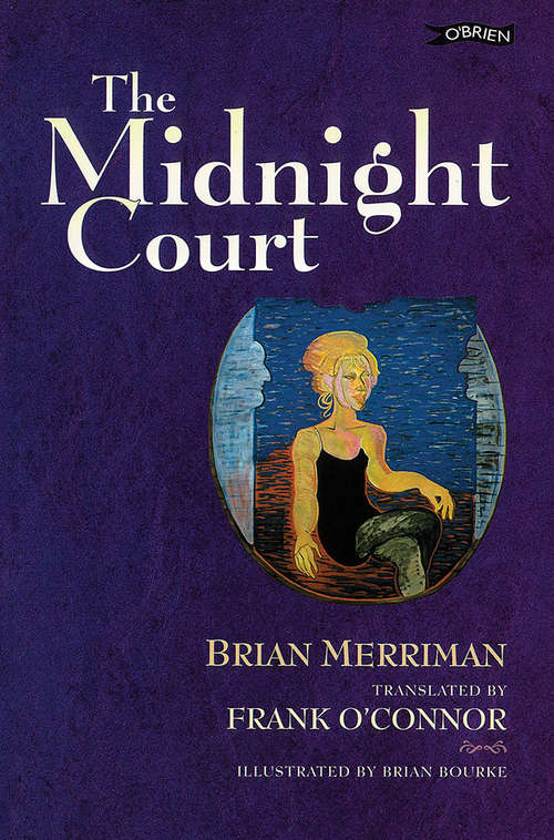 Book cover of The Midnight Court: A New Translation Of "cúirt An Mheán Oíche" By Brian Merriman (3) (Irish Studies)