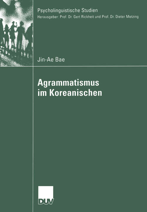Book cover of Agrammatismus im Koreanischen (2004) (Psycholinguistische Studien)