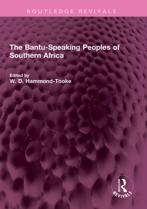 Book cover of The Bantu-Speaking Peoples of Southern Africa (Routledge Revivals)