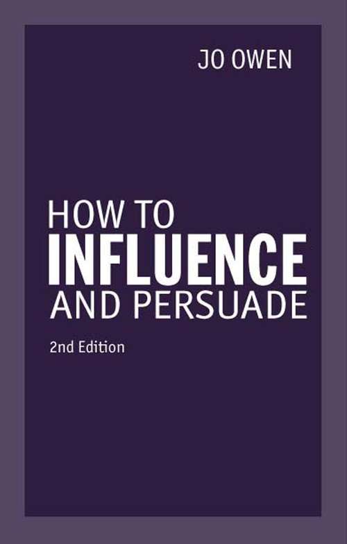 Book cover of How to Influence and Persuade (2)