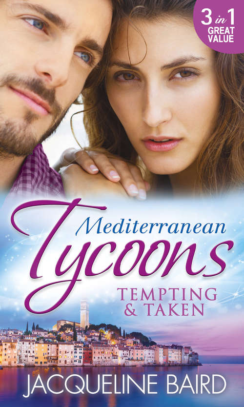 Book cover of Mediterranean Tycoons: The Italian's Runaway Bride / His Inherited Bride / Pregnancy Of Revenge (ePub First edition) (Mills And Boon M&b Ser.)