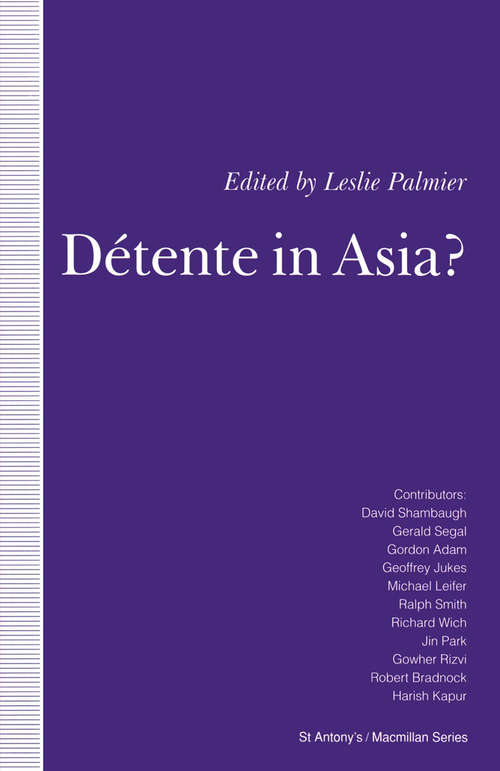 Book cover of Détente in Asia? (1st ed. 1992) (St Antony's Series)