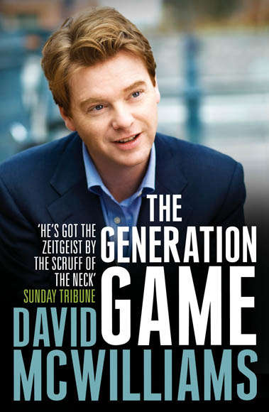 Book cover of David McWilliams' The Generation Game: David McWilliams Ireland 3