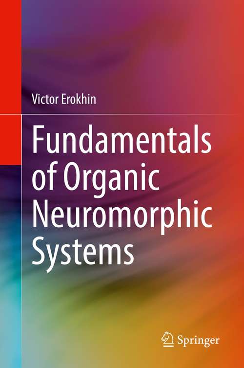Book cover of Fundamentals of Organic Neuromorphic Systems (1st ed. 2022)