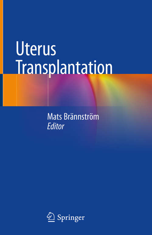 Book cover of Uterus Transplantation (1st ed. 2020)