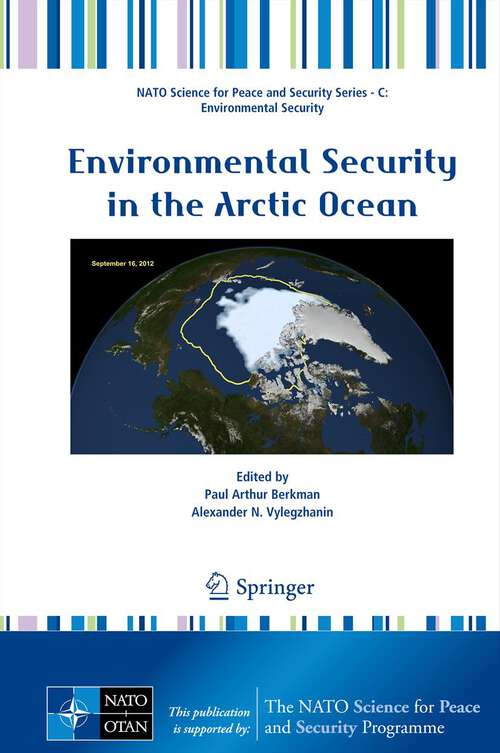 Book cover of Environmental Security in the Arctic Ocean (2013) (NATO Science for Peace and Security Series C: Environmental Security)