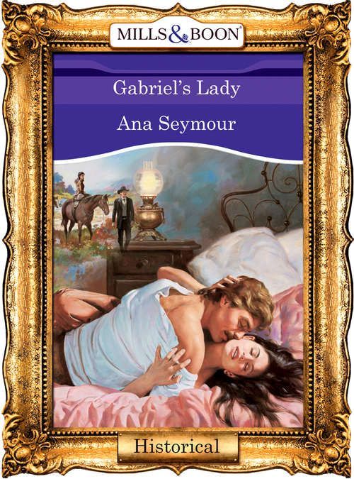 Book cover of Gabriel's Lady (ePub First edition) (Mills And Boon Vintage 90s Modern Ser.)