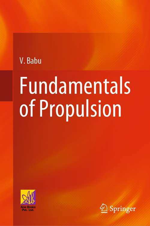 Book cover of Fundamentals of Propulsion (1st ed. 2022)