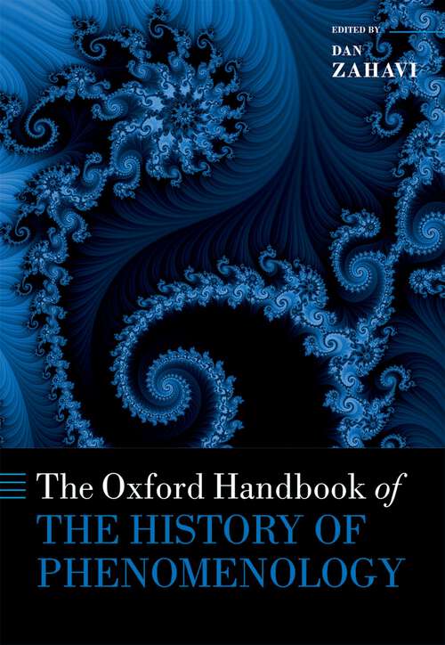 Book cover of The Oxford Handbook of the History of Phenomenology (Oxford Handbooks)