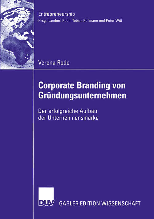 Book cover of Corporate Branding von Gründungsunternehmen: Der erfolgreiche Aufbau der Unternehmensmarke (2004) (Entrepreneurship)