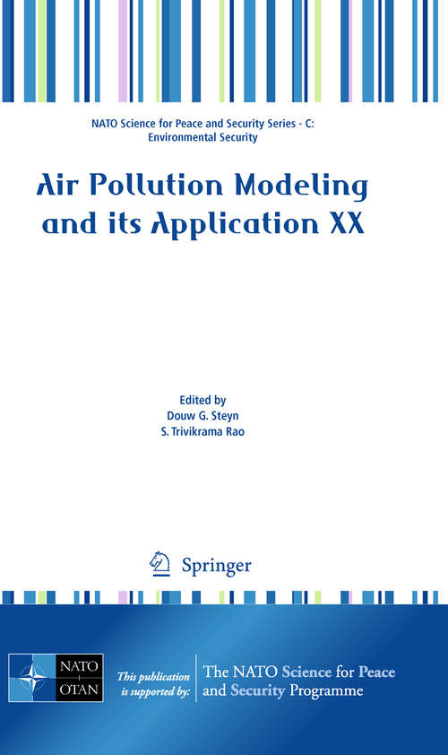 Book cover of Air Pollution Modeling and its Application XX (2010) (NATO Science for Peace and Security Series C: Environmental Security)