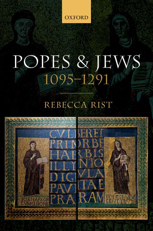 Book cover of Popes and Jews, 1095-1291