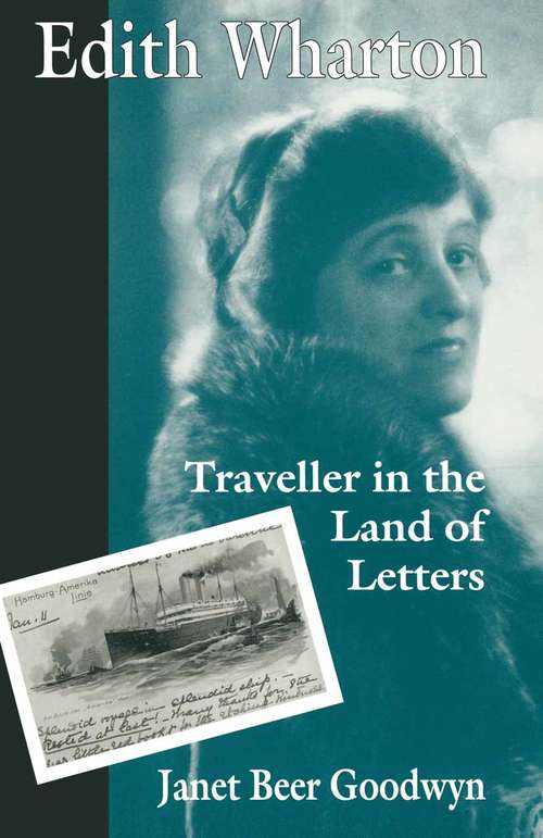 Book cover of Edith Wharton: Traveller in the Land of Letters (1st ed. 1990)