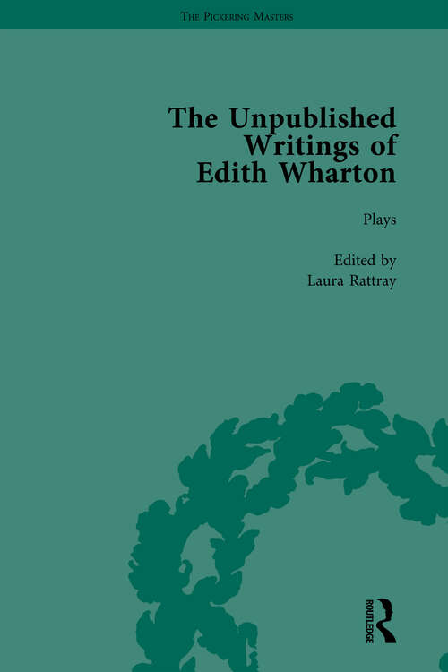 Book cover of The Unpublished Writings of Edith Wharton Vol 1