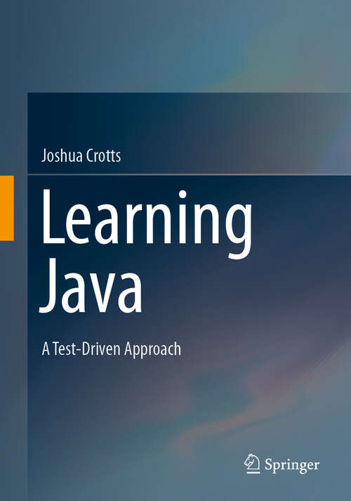 Book cover of Learning Java: A Test-Driven Approach (2024)