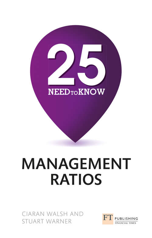 Book cover of 25 Need-To-Know Management Ratios: 25 Need-To-Know Management Ratios