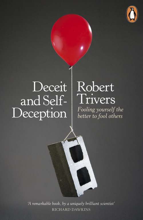 Book cover of Deceit and Self-Deception: Fooling Yourself the Better to Fool Others