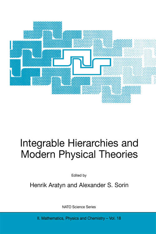 Book cover of Integrable Hierarchies and Modern Physical Theories (2001) (NATO Science Series II: Mathematics, Physics and Chemistry #18)