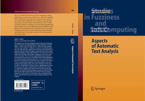 Book cover of Aspects of Automatic Text Analysis (2007) (Studies in Fuzziness and Soft Computing #209)