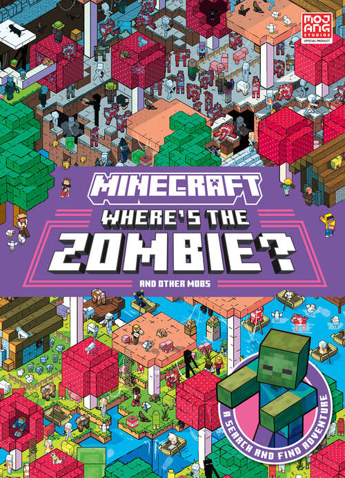 Book cover of Minecraft Where’s the Zombie?: Search and Find Adventure