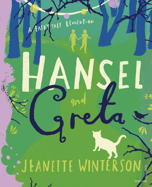 Book cover of Hansel and Greta: A Fairy Tale Revolution (A Fairy Tale Revolution)
