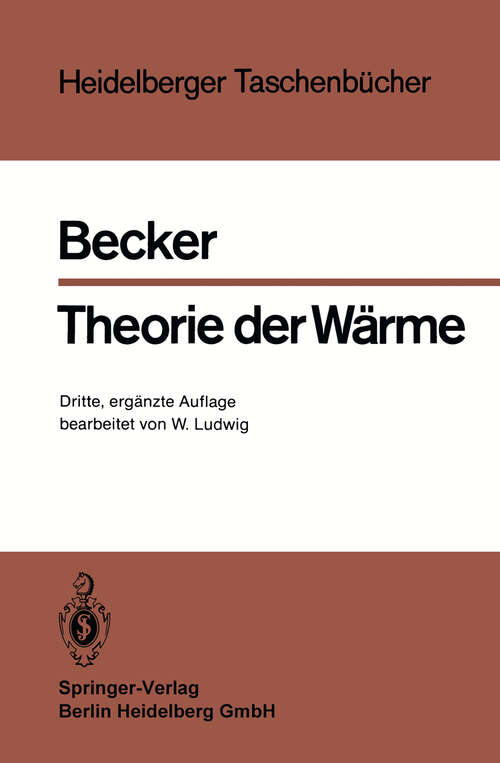 Book cover of Theorie der Wärme (3. Aufl. 1985) (Heidelberger Taschenbücher #10)