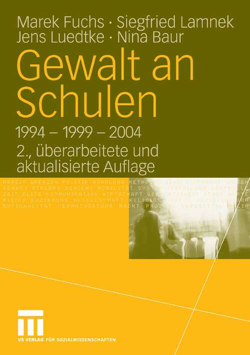 Book cover of Gewalt an Schulen: 1994 - 1999 - 2004 (2. Aufl. 2009)