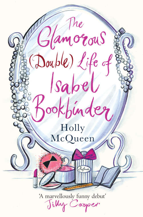 Book cover of The Glamorous: A Novel (Isabel Bookbinder Ser. #1)