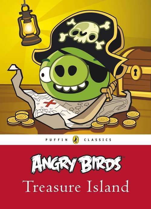 Book cover of Angry Birds: Treasure Island (Angry Birds)