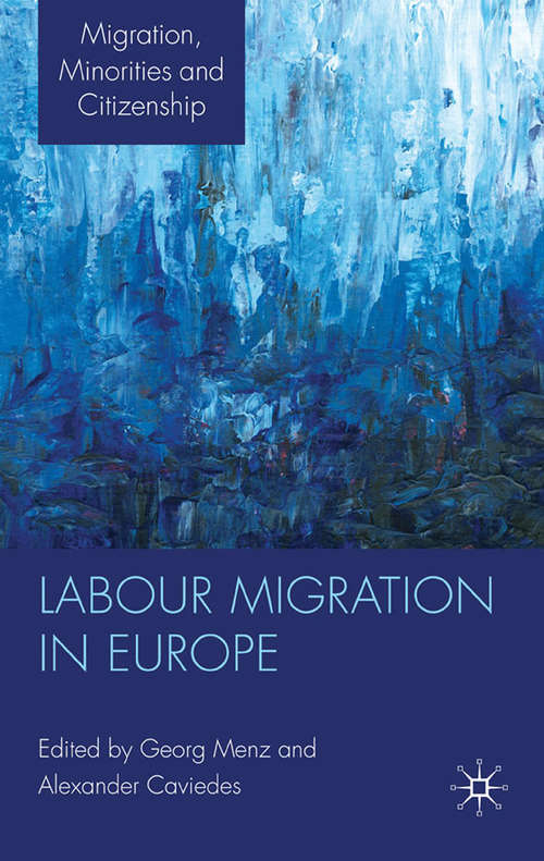 Book cover of Labour Migration in Europe (2010) (Migration, Minorities and Citizenship)