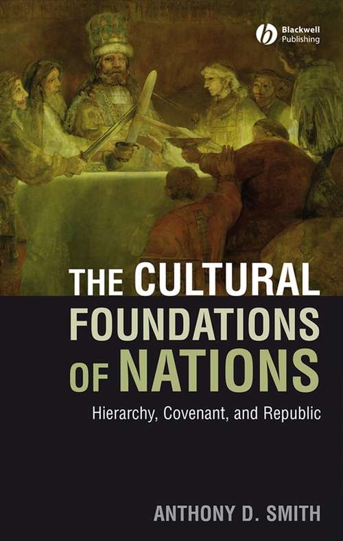 Book cover of The Cultural Foundations of Nations: Hierarchy, Covenant, and Republic