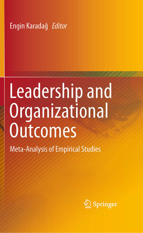 Book cover of Leadership and Organizational Outcomes: Meta-Analysis of Empirical Studies (2015)