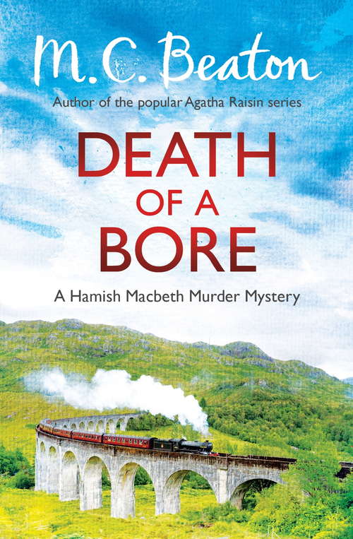 Book cover of Death of a Bore (Hamish Macbeth #40)