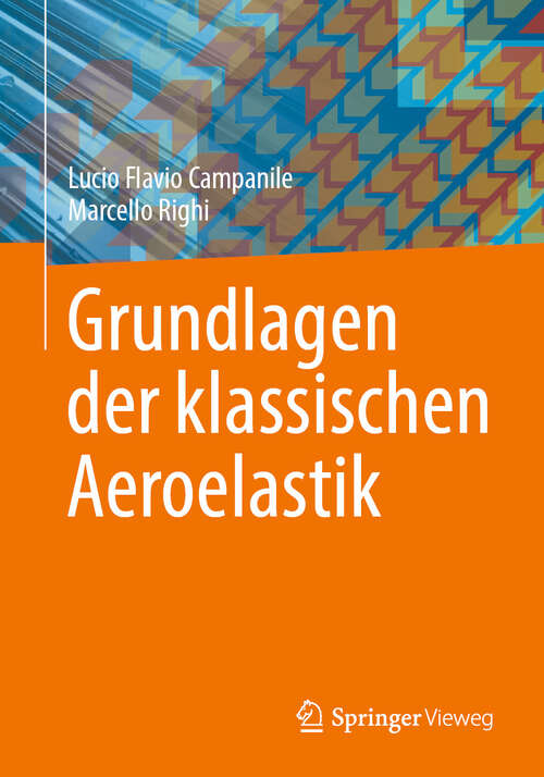 Book cover of Grundlagen der klassischen Aeroelastik (2024)