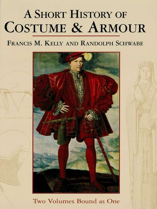 Book cover of A Short History of Costume & Armour