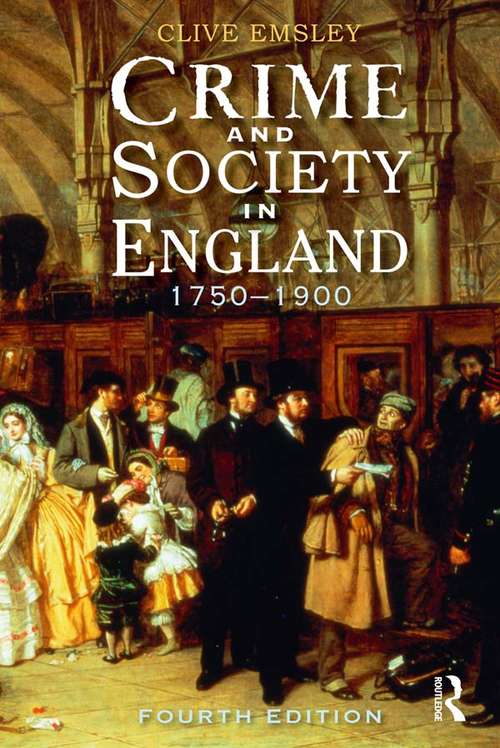 Book cover of Crime and Society in England: 1750 - 1900