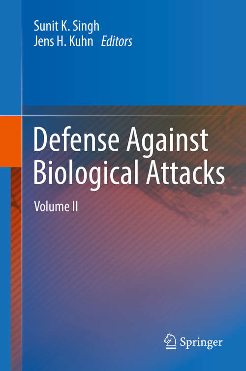 Book cover of Defense Against Biological Attacks: Volume II (1st ed. 2019)